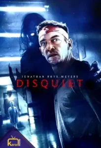 دانلود فیلم Disquiet 2023 با زیرنویس فارسی