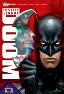 دانلود انیمیشن Justice League Doom 2012 با زیرنویس فارسی پیوست