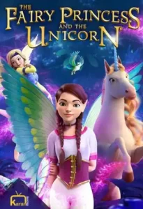 دانلود انیمیشن Princess Fairy and Unicorn 2019 با دوبله فارسی