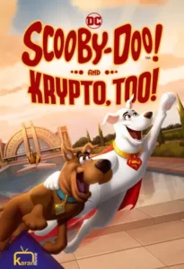 دانلود تماشا Scooby Doo And Krypto Too 2023 با زیرنویس فارسی