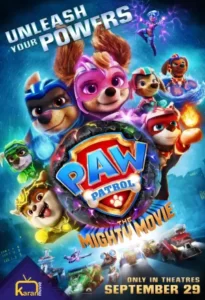 دانلود انیمیشن PAW Patrol The Mighty Movie 2023 با زیرنویس فارسی پیوست