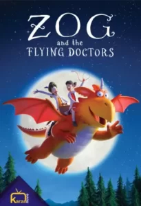 دانلود انیمیشن Zog and the Flying Doctors 2020 دوبله فارسی